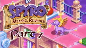 Spyro: Attack of the Rhynocs Part 1 || The Adventure Begins