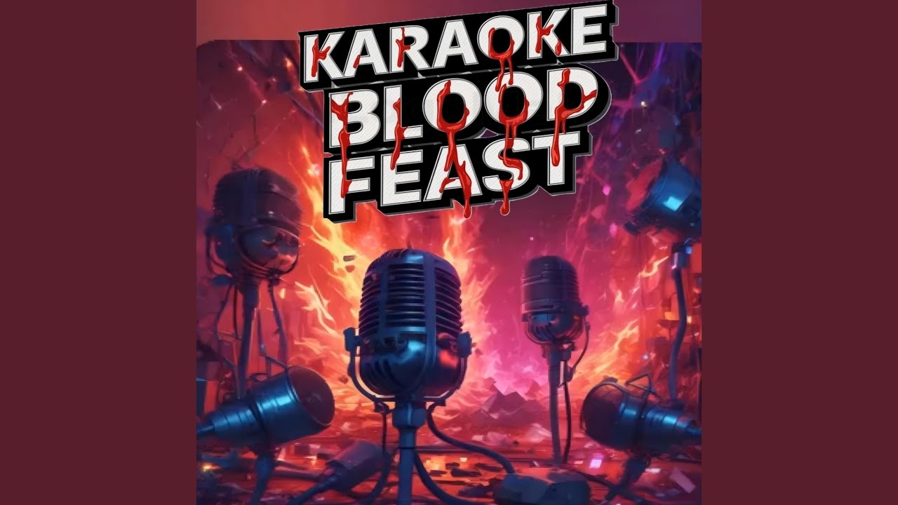 Watch Karaoke Blood Feast on YouTube