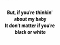 Michael jackson  black or white lyrics