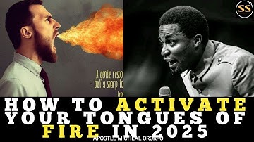 ALL YOU NEED TO KNOW ABOUT SPEAKING IN TONGUES IN 2025_TONGUES OF FIRE || APOSTLE MICHAEL OROKPO