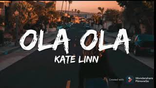 Kate Linn Ola Ola song 😍 attitude Status Videos-_ love Status👄/ -Boys Feelings.