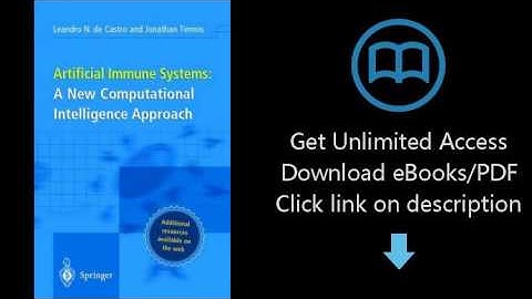 Download Artificial Immune Systems: A New Computational Intelligence Approach PDF