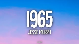 Jessie Murph - 1965 (Lyrics) - YouTube