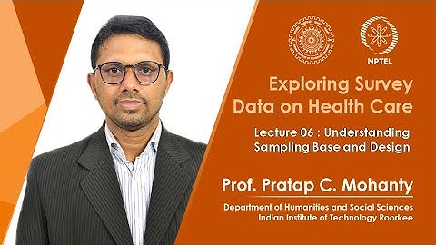 Lecture 06: Understanding Sampling Base and Design