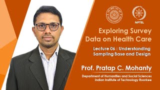 Lecture 06: Understanding Sampling Base and Design