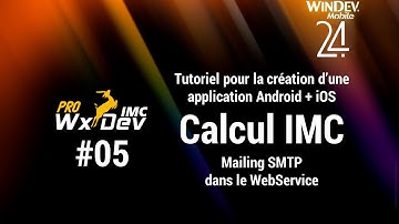 #05- WxDev-IMC - Activation du compte utilisateur par email SMTP par WebService