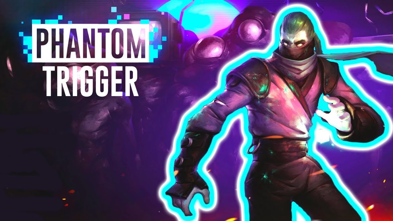 Phantom trigger. Phantom trigger