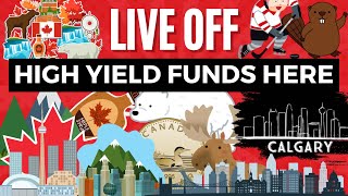 High Yield Funds To Invest In Living In These Canadian Provinces