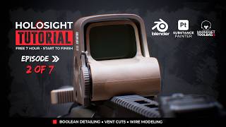 Holosight Modeling: Boolean Cuts &amp; Ventilation Slots | Ep.2/7