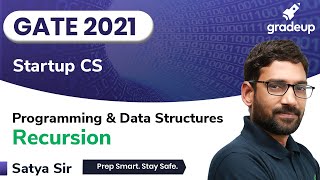 Recursion | Programming and Data Structures | GATE 2021 | Satya Sir | Gradeup