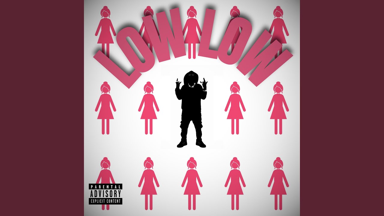 Watch LOW LOW on YouTube Watch LOW LOW on YouTube
