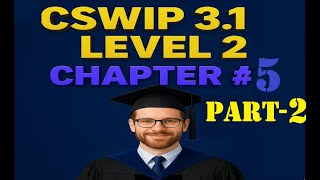 CSWIP 3 .1 level 2 Chapter 5  new course 2025