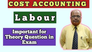 Cost Accounting I Labour I Important for Theory Question in Exam I Khans Commerce Tutorial I