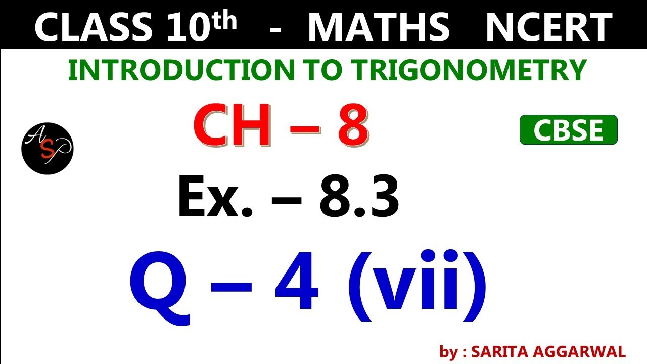 Class 10 Maths Chapter 8 | Exercise 8.3 Q4 (vii) | Introduction to ...
