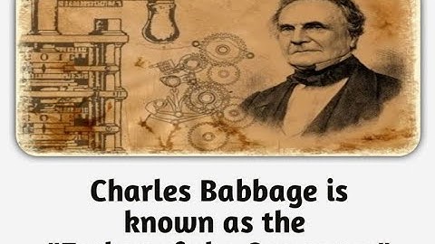 Charles Babbage: The Father of Computers