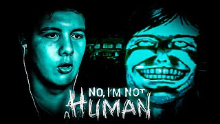 видео: ВПУСТИТЬ ЕГО? - No, I'm not a Human картинка: ВПУСТИТЬ ЕГО? - No, I'm not a Human