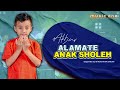 Alamate anak sholeh  akbar  music one