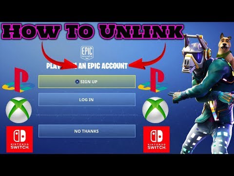 How To Unlink Epic Games Account Ps4 Xbox Switch Nov18 Update Youtube