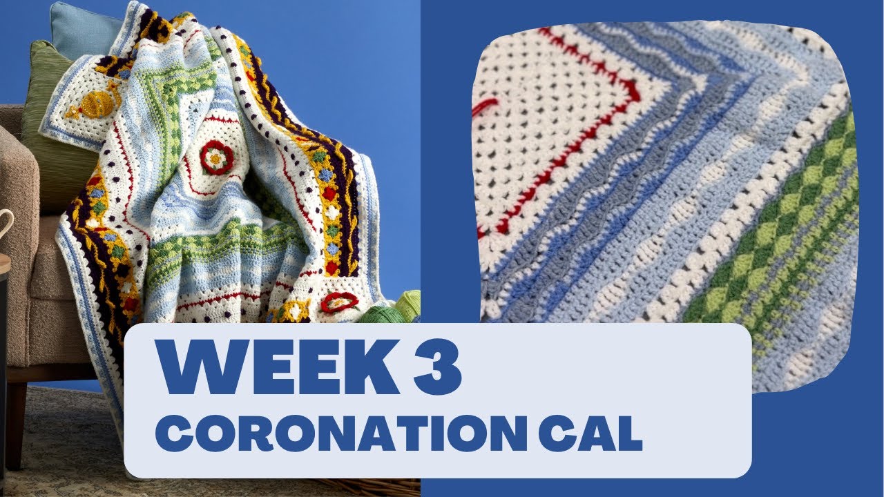 Coronation Keepsake Blanket Journey vol. 3