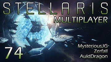 Stellaris Multiplayer w/MysteriousJG and Zerfall — Part 74