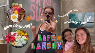 Island Life lately: busy shop days, wellness and fam time!