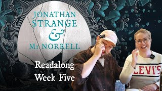 Jonathan Strange & Mr Norrell | Discussing Chapters 33–44