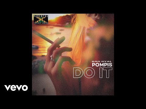 Bad Gyal Pompis Do It Pt 2 Audio IA