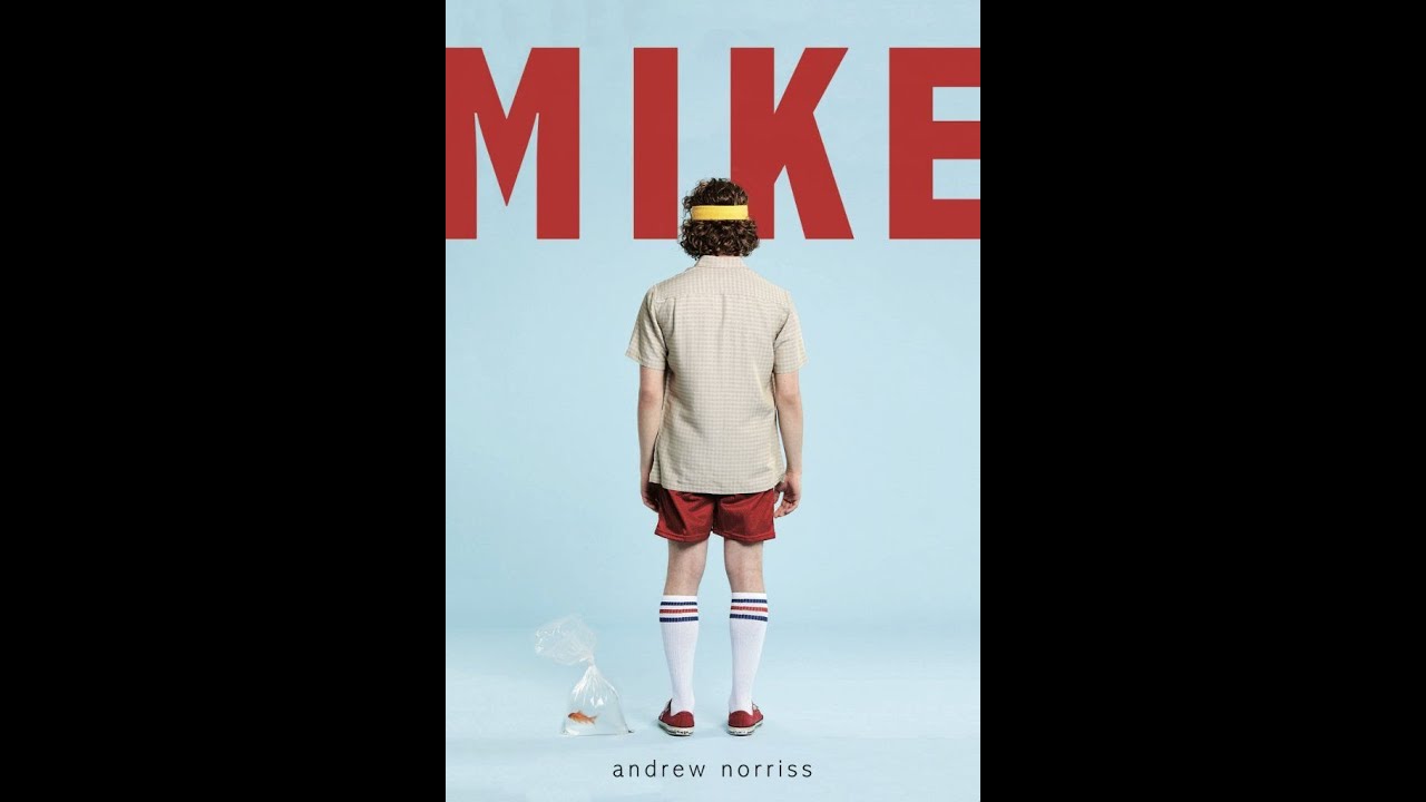 First Chapter Friday Reading of "Mike" by Andrew Norriss