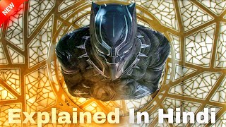 Blackpanther returns home to Wakanda to take his rightful place as King. Explain in hindi