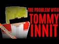 THE PROBLEM WITH TOMMYINNIT (dreamsmp character analysis)