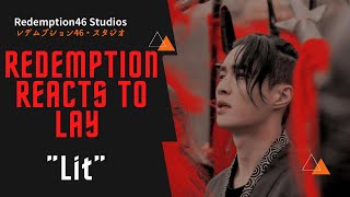 Redemption Reacts to LAY '莲 (Lit)' MV