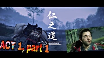GHOST of TSUSHIMA Gameplay Walkthrough PS4 ACT 1 part1 THE WARRIOR
