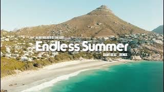 DJ SLOW !!! Rawi Beat - Endless Summer - ( Slow Remix )