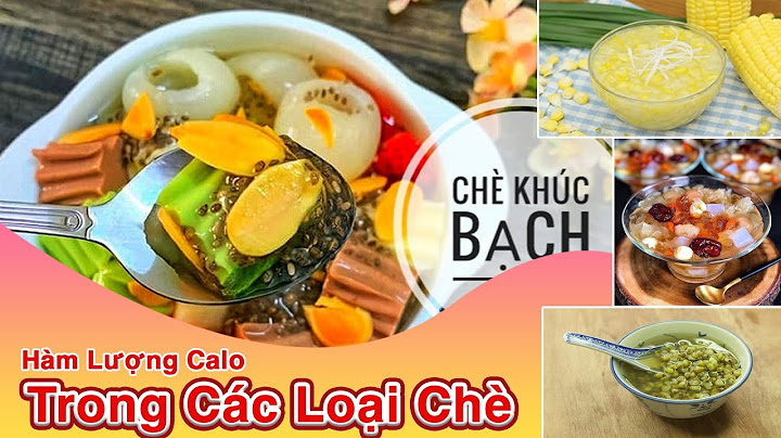 Một chén chè đậu xanh bao nhiêu calo năm 2024