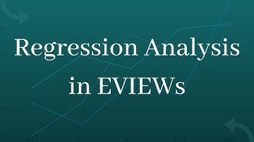 Regression Analysis in EVIEWs