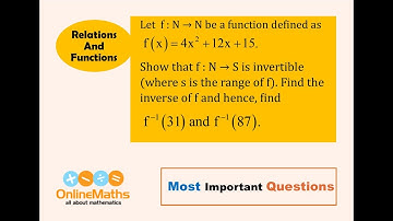 XII Relations and Functions Let f: N →N be a function defined as fx = 4x^2 + 12x + 15  Show that