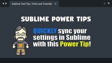 [PT06] How to quickly synchronize your Sublime config across computers