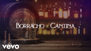 Banda Los Recoditos - Borracho De Cantina (LETRA)