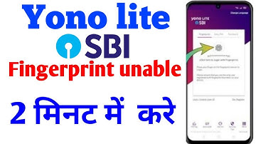 yono Lite SBI me fingerprint unable kaise kare || how to enable fingerprint yono lite sbi