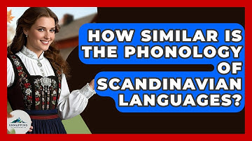 How Similar Is The Phonology Of Scandinavian Languages? - Unmapping Scandinavia