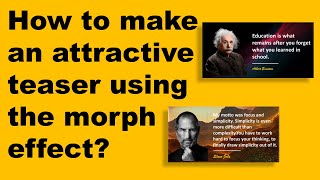 How to make an attractive teaser using the morph effect?