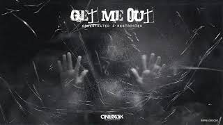 ORKESTRATED & RESTRICTED- GET ME OUT