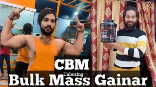 🔥CBM MASS GAINAR🔥 CREATE  BULK MUSCLE 💪 l HARDCORE SERIES 💪 l BEST MASS GAINAR 🔥 l SAHIL MARK . Cbm Review