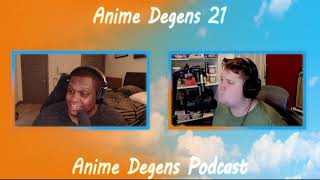 Anime Degens Ep 21: Summer 23 Rundown and did you say Mid