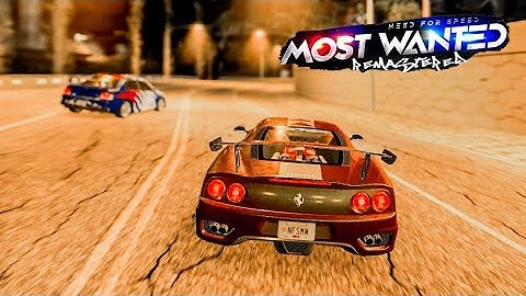 BLACKLIST 9 Eugene "Earl" James _ Race 1 _ NFS Most Wanted Remastered 2025