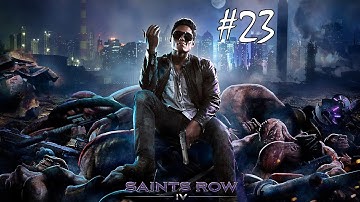 Saints Row IV Part 23 - "Gat