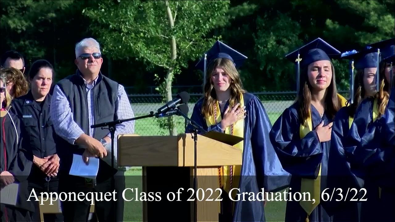 Apponequet Class of 2022 Graduation, 6/3/22 YouTube