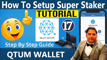 How To Super Staker Setup of Qtum Coin | Best Cryptocurrency Wallets