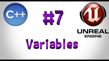 Make games with unreal engine and c++ | 7. Variables