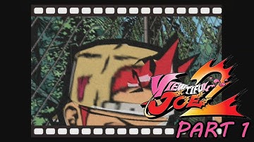 Viewtiful Joe 2 (Adults) Part 1 ~ Say It With Me Now, Henshin-A-Go-Go, Baby!